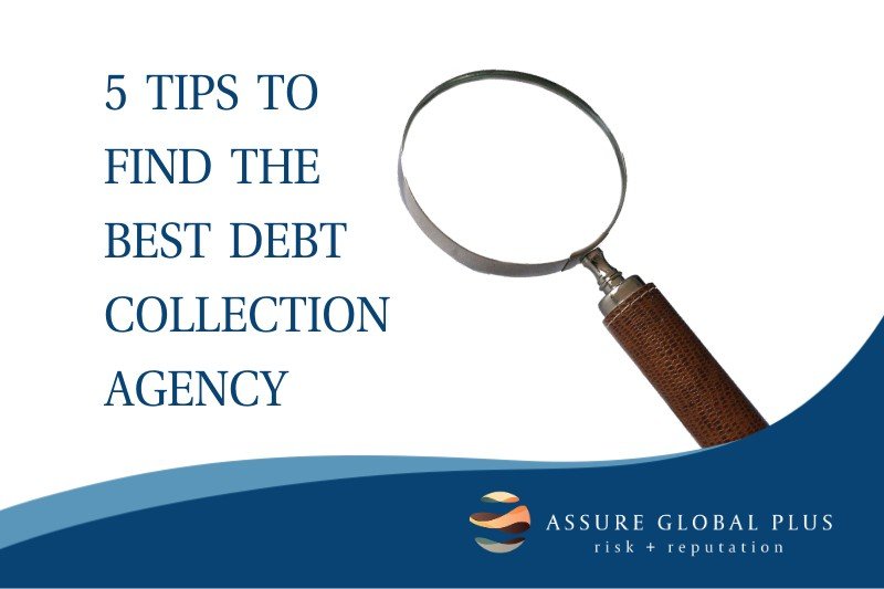 Tips to Find the Best Debt Collection Agency